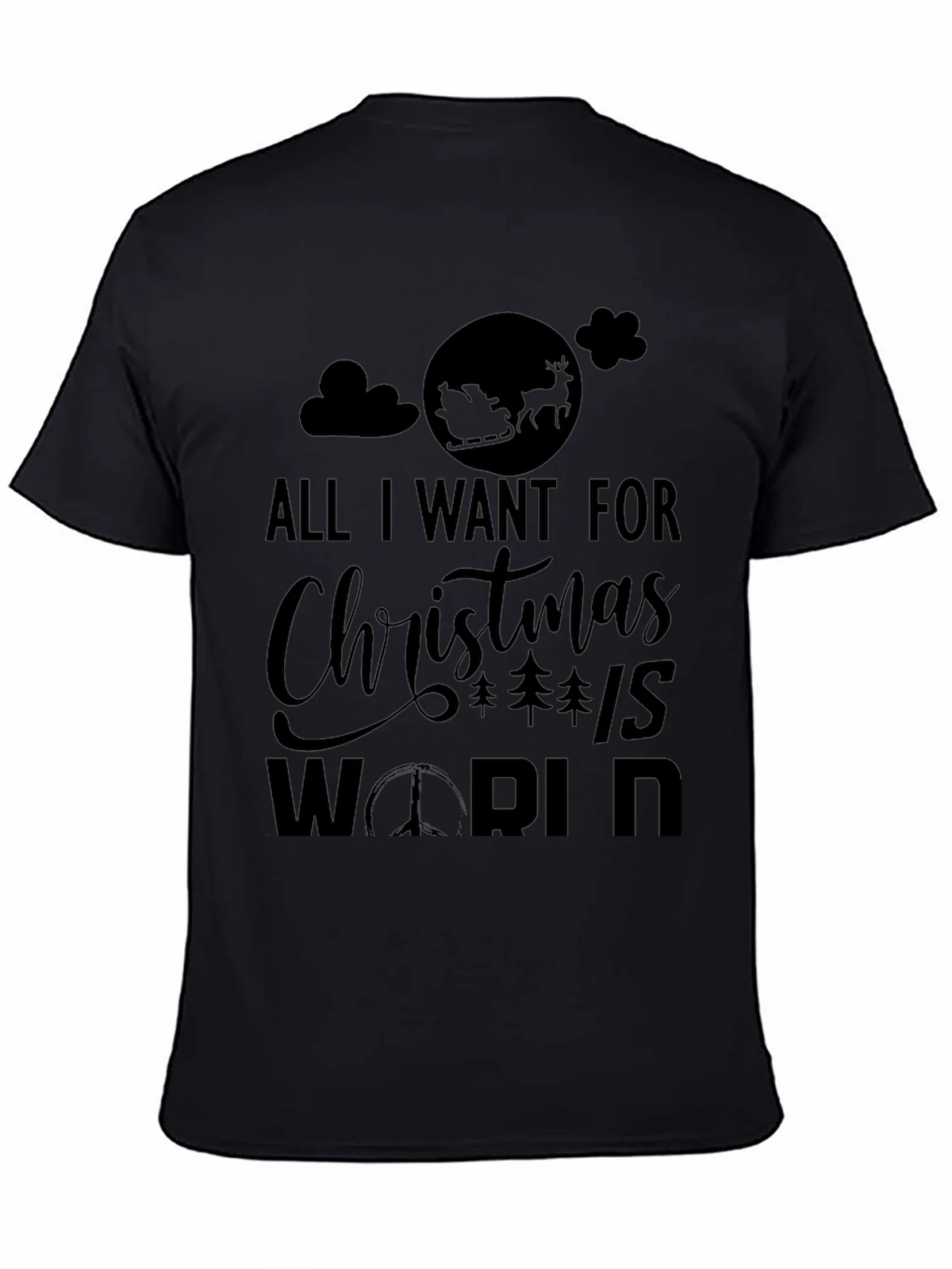 All I Want for Christmas Peace World Graphic Tee product image 4