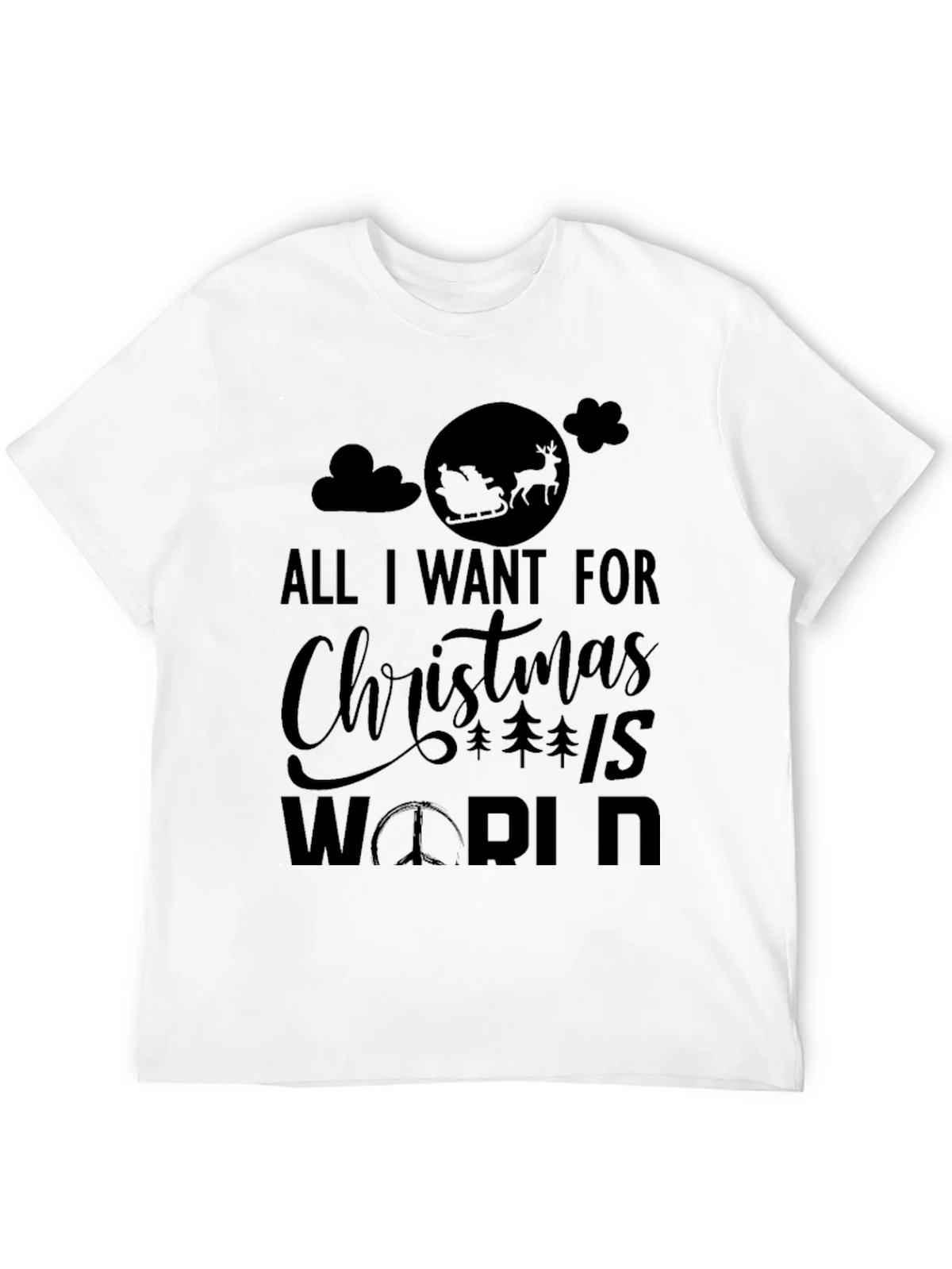 All I Want for Christmas Peace World Graphic Tee product image 11