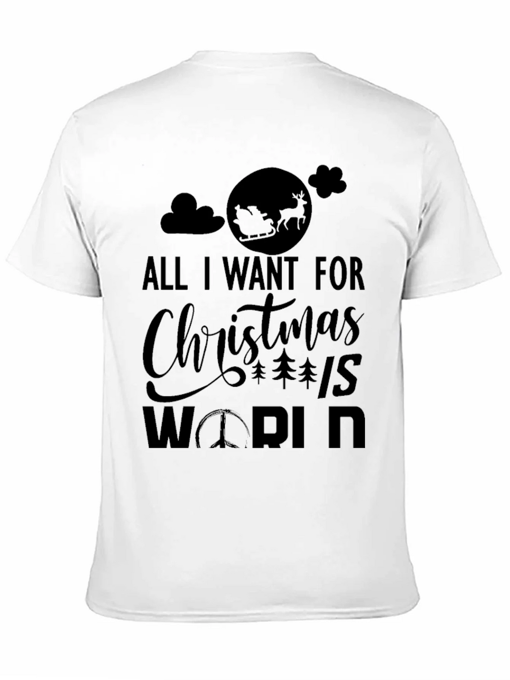 All I Want for Christmas Peace World Graphic Tee product image 10