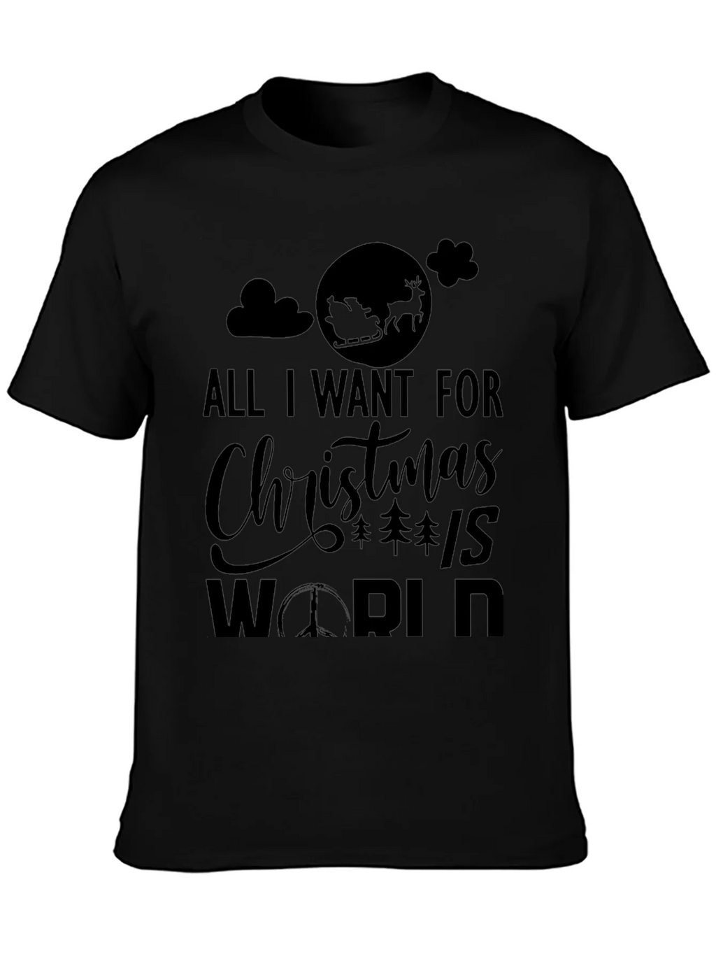 All I Want for Christmas Peace World Graphic Tee product image 3