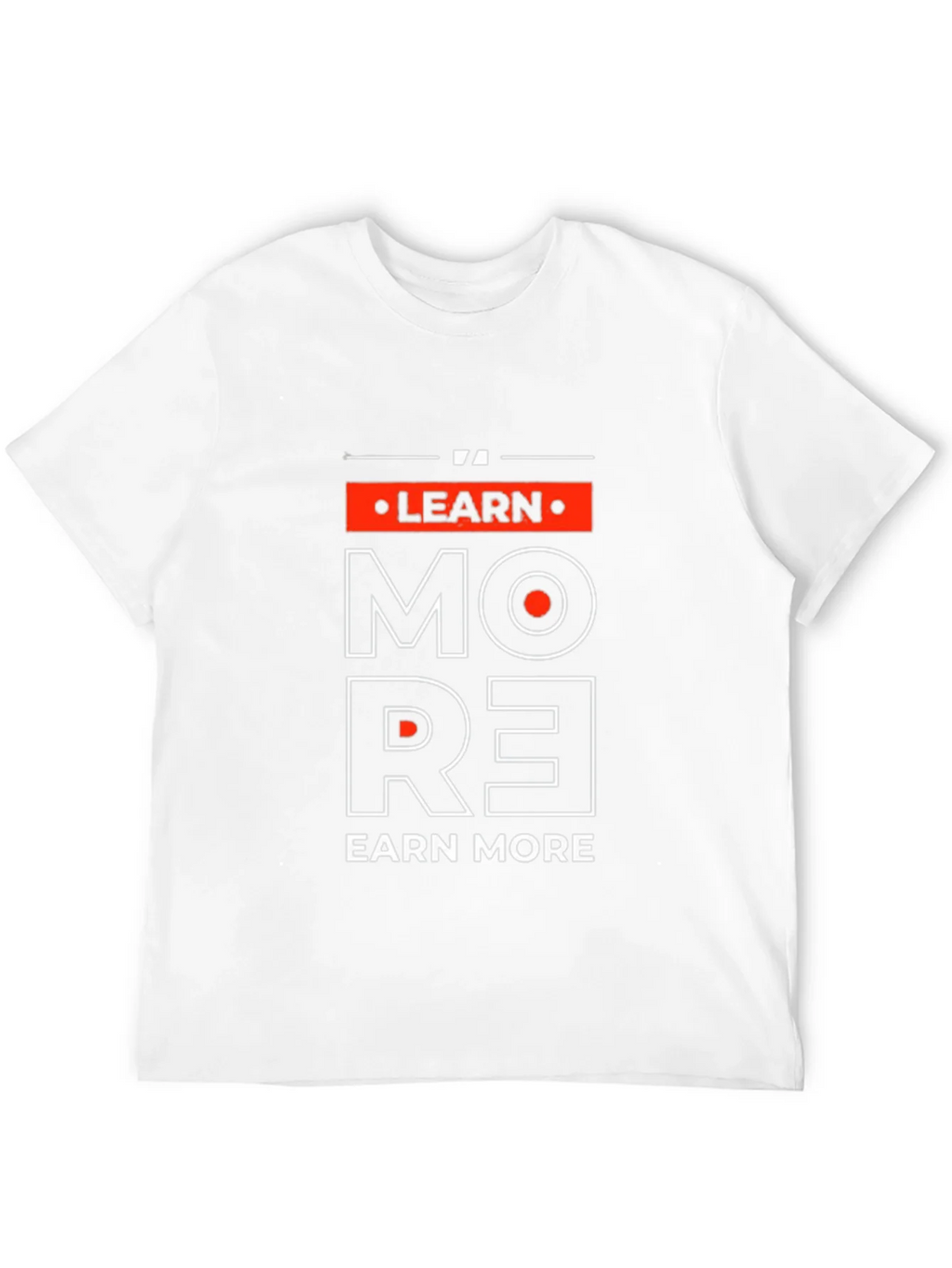 Learn More Earn Graphic Tee product image 3