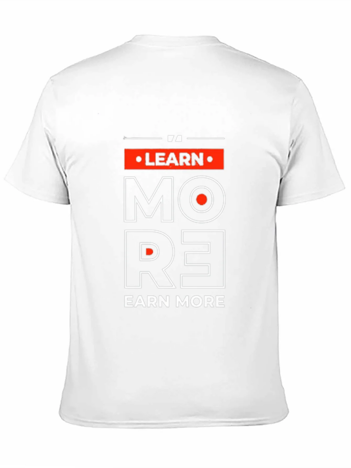 Learn More Earn Graphic Tee product image 2