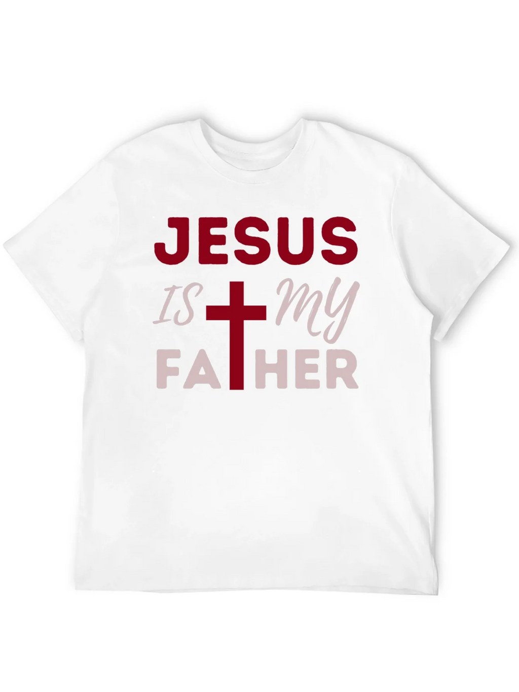 Jesus is My Father Christian T-Shirt product image 3