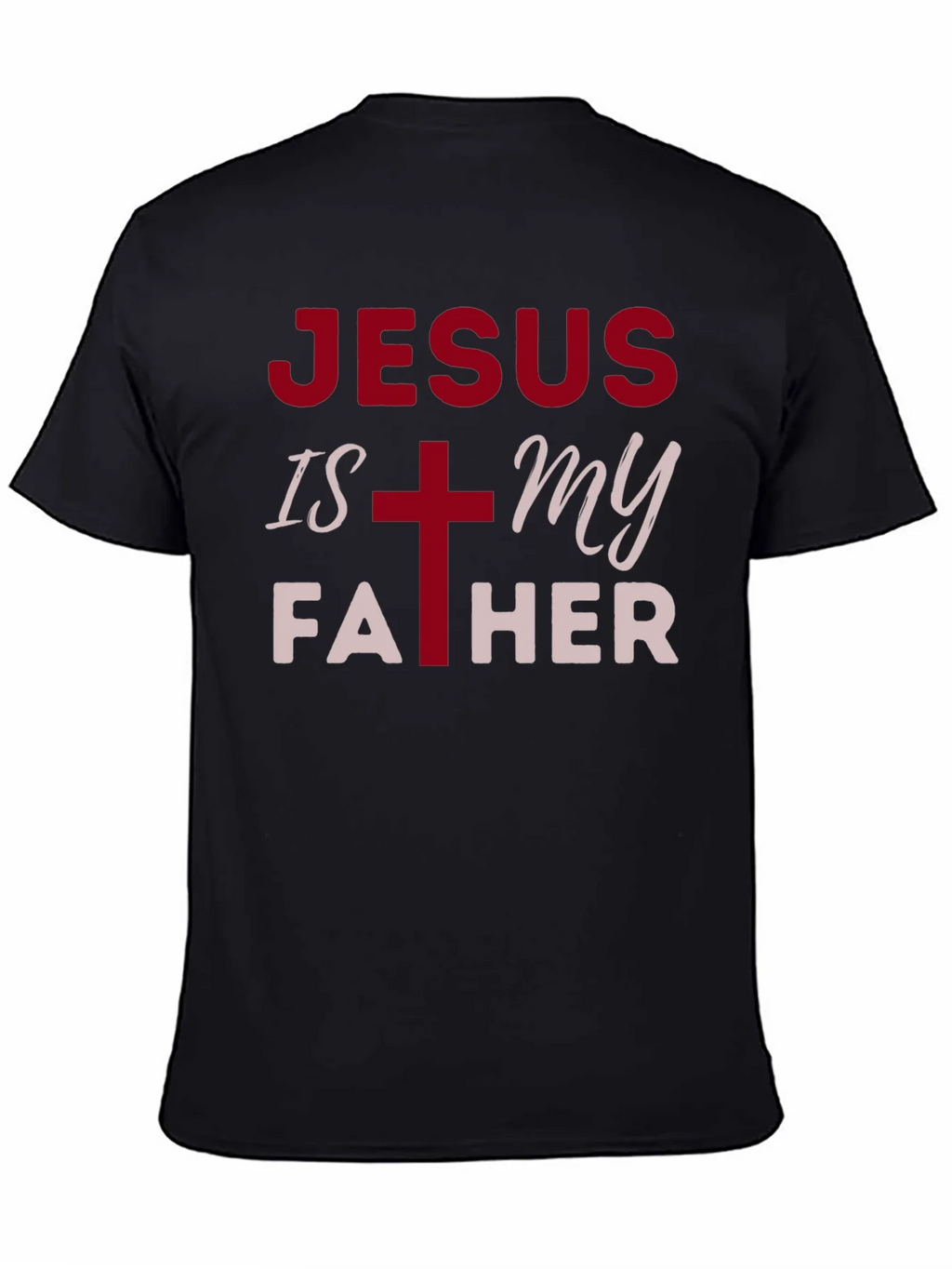 Jesus is My Father Christian T-Shirt product image 7