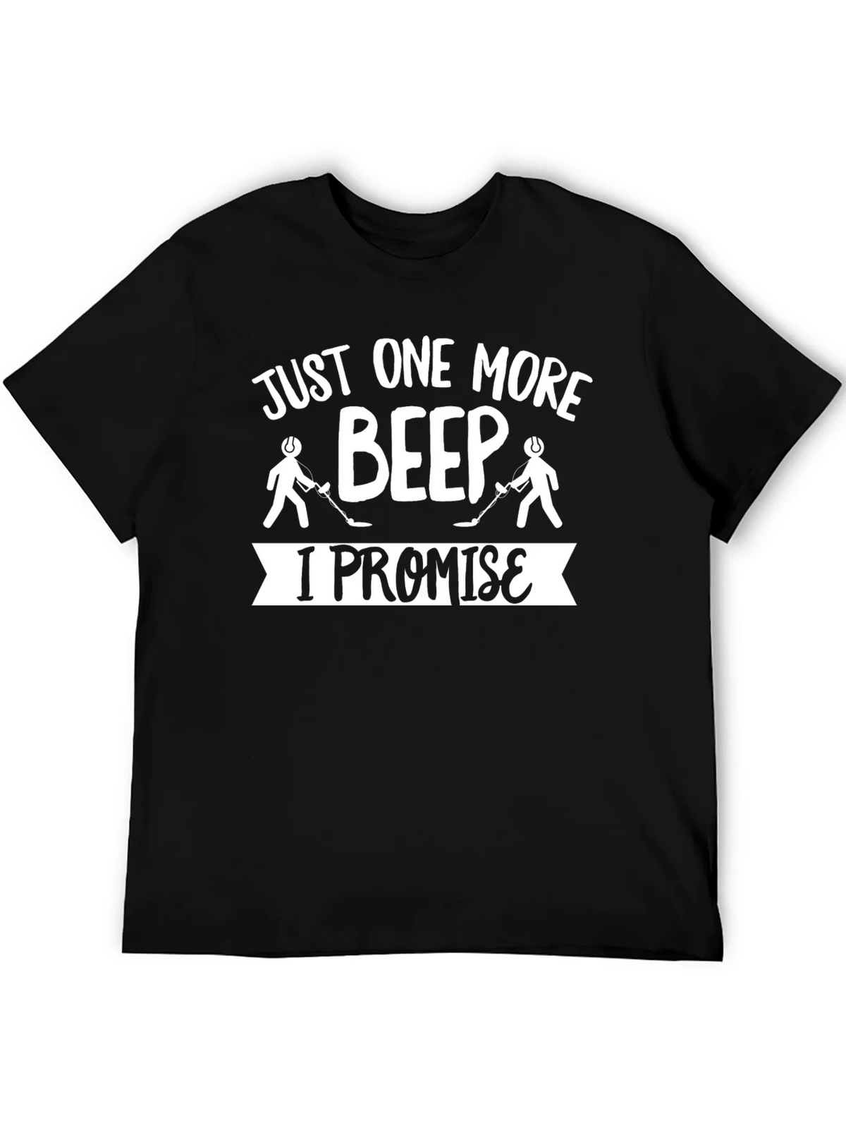 Just One More Beep T-Shirt Metal Detecting Humor product image 5