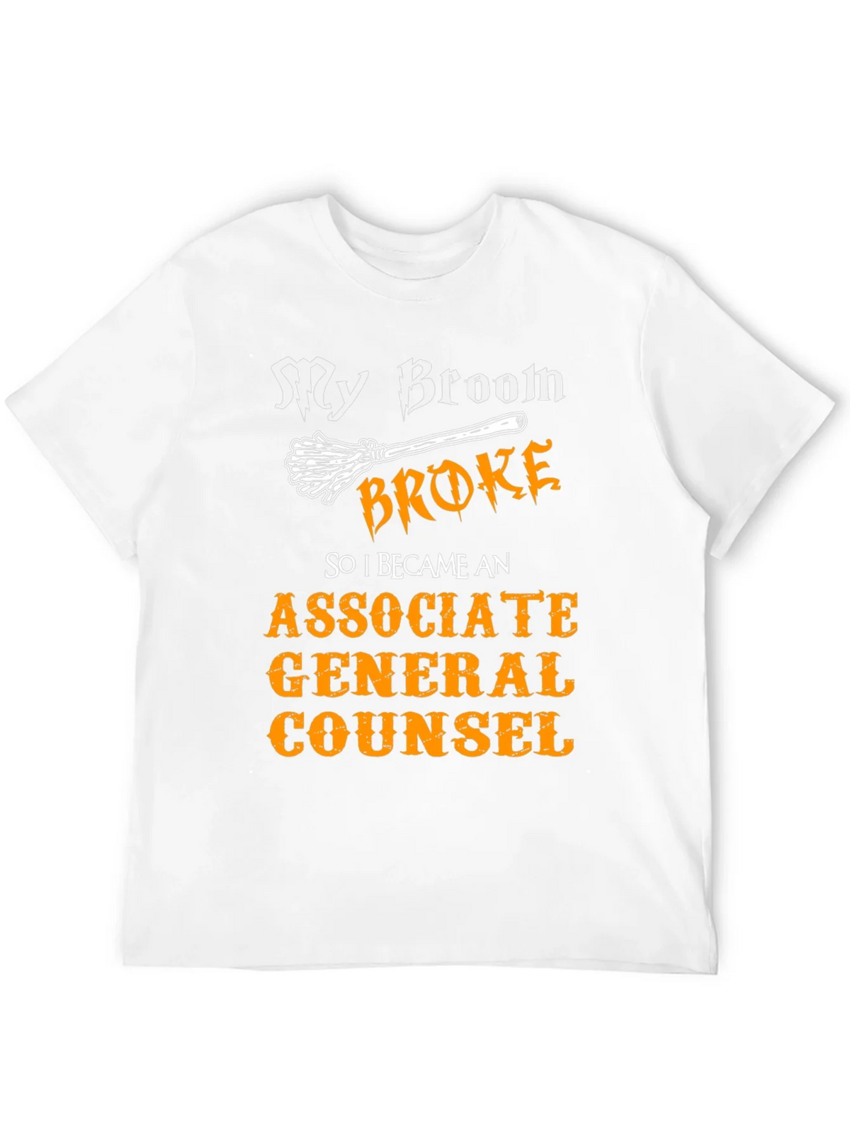 Broom Broke Funny Associate General Counsel T-Shirt product image 11