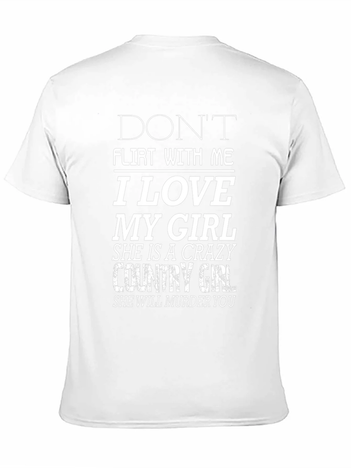 Dont Flirt T-Shirt - I Love My Girl Funny Graphic Tee product image 2