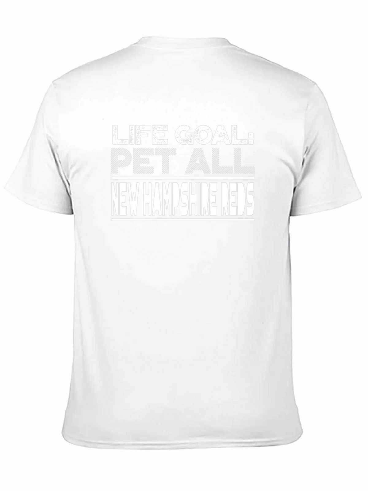 Life Goal: Pet All New Hampshire Reds T-Shirt product image 10