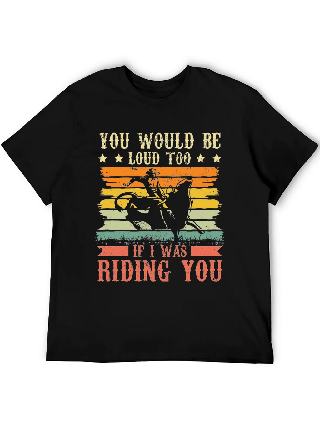 Funny Rodeo Riding You Graphic T-Shirt product image 5