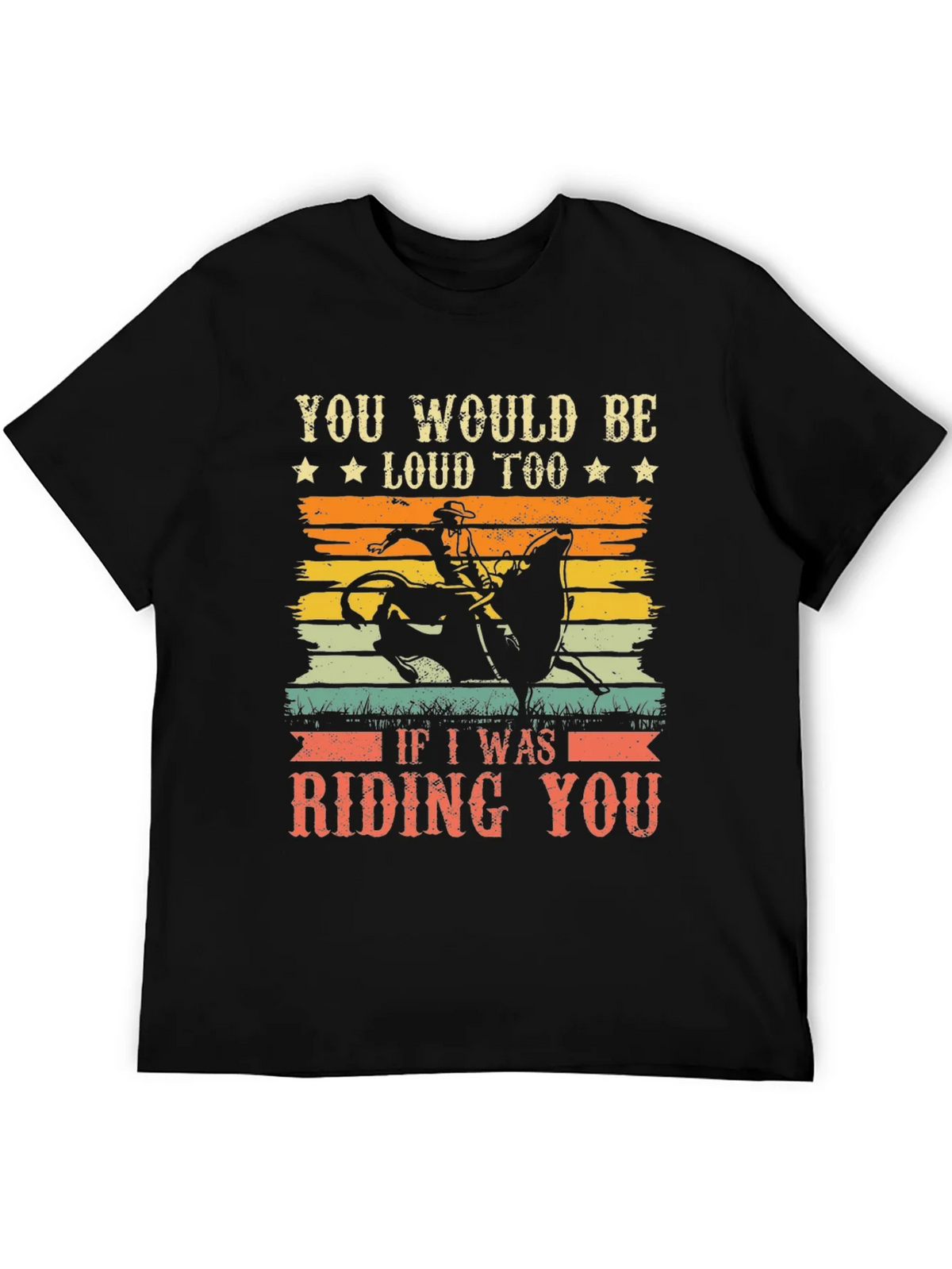 Funny Rodeo Riding You Graphic T-Shirt product image 5
