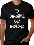 To Obesity and Beyond Graphic Tee product image 1