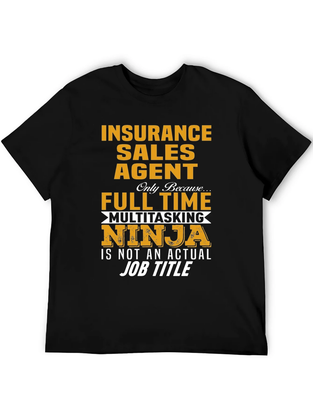 Insurance Sales Agent Novelty Graphic T-Shirt product image 8