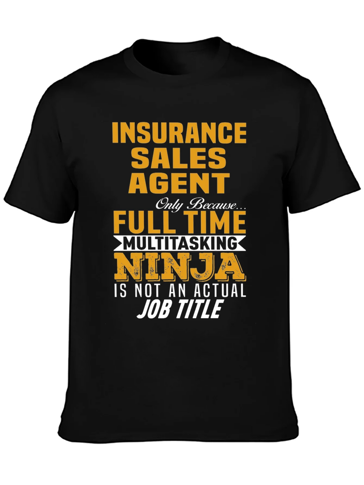 Insurance Sales Agent Novelty Graphic T-Shirt product image 6