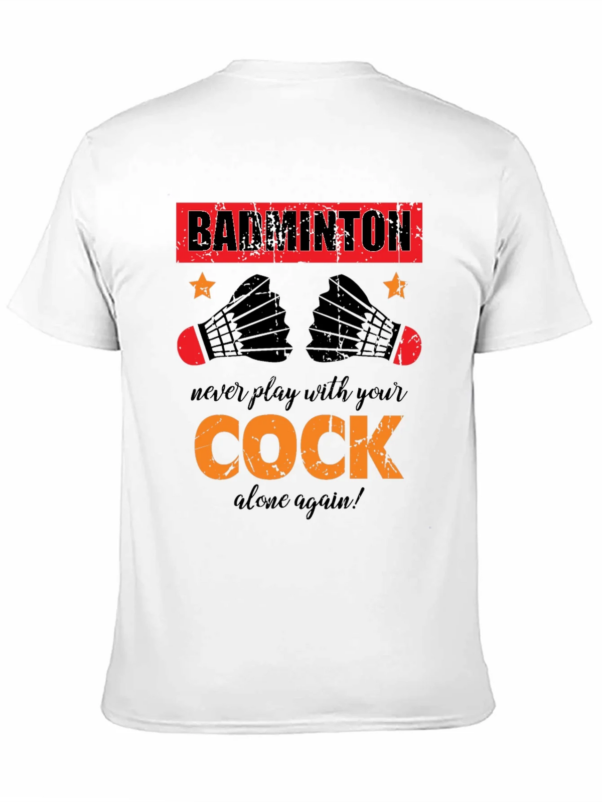 Funny Badminton T-Shirt - Cock Design product image 10
