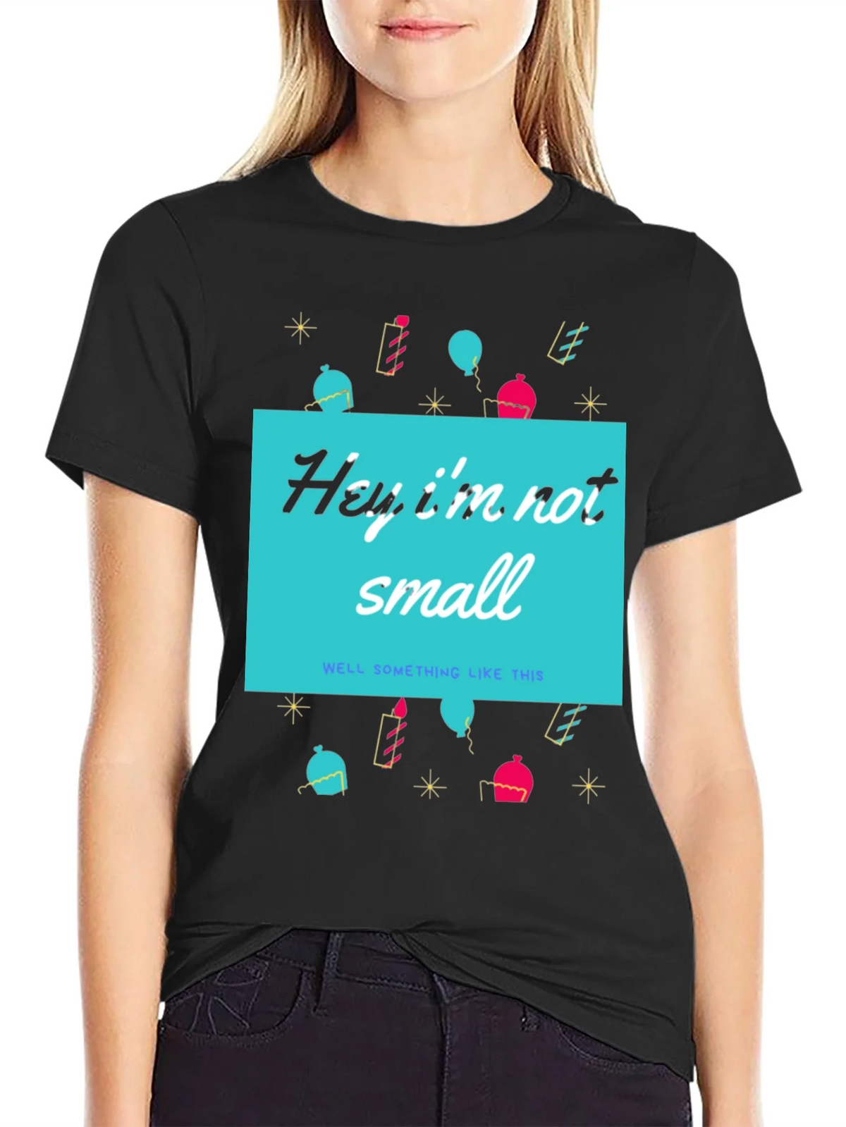 Funny Height T-Shirt - Hey Im Not Small product image 5