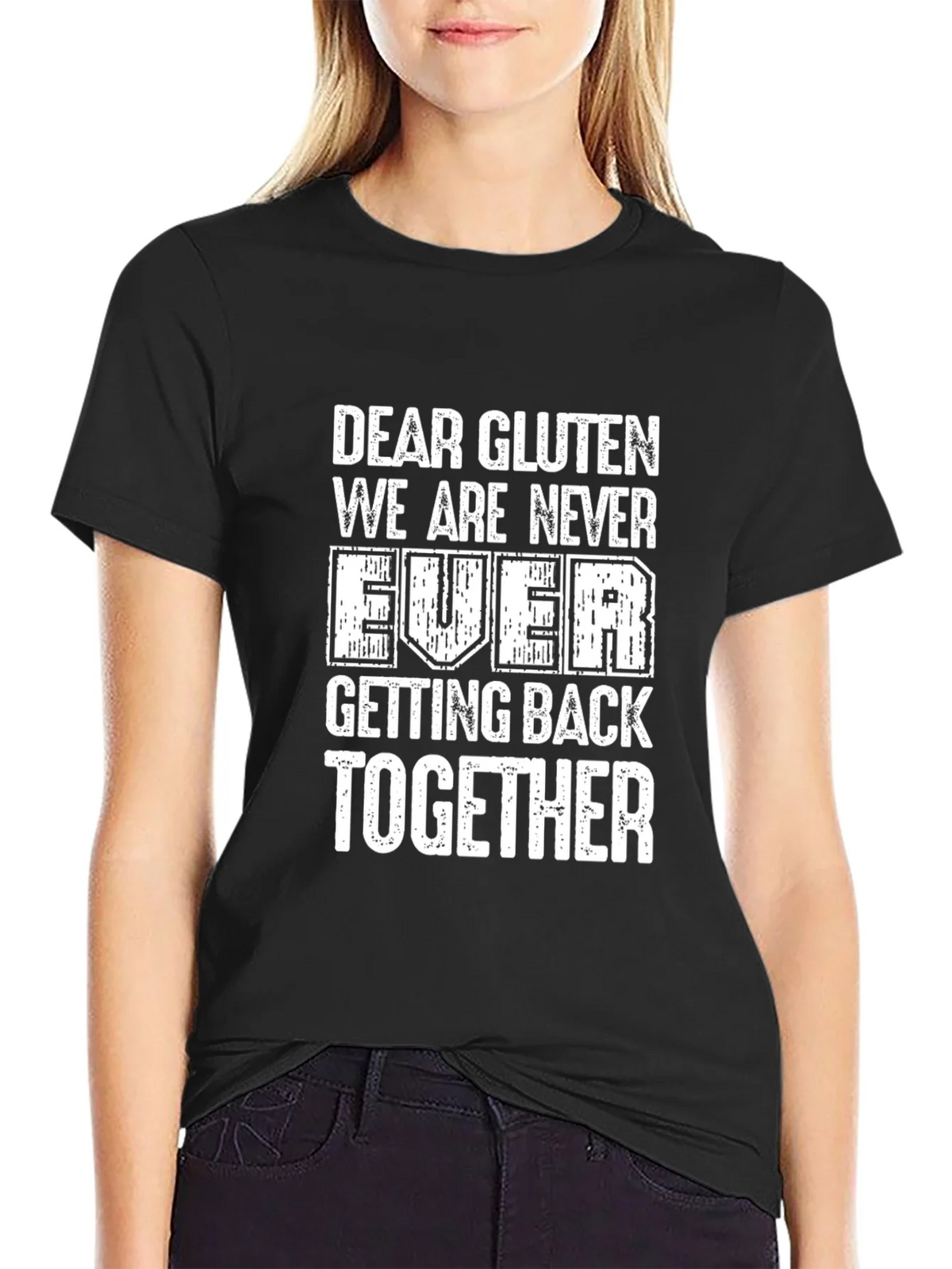 Funny Gluten-Free T-Shirt: We Are Never Ever Getting Back product image 2