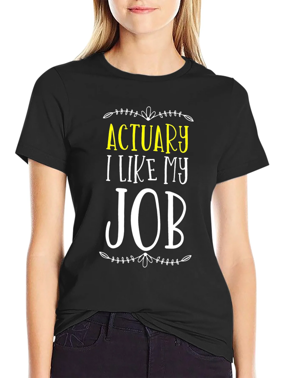 Actuary I Like My Job T-Shirt product image 5