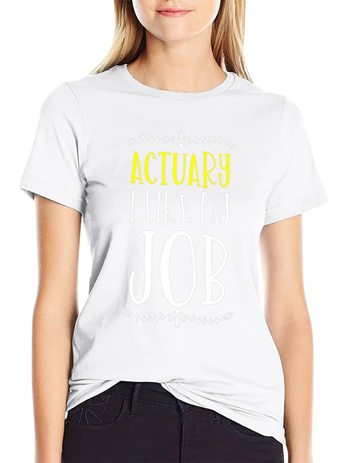 Actuary I Like My Job T-Shirt product image 11