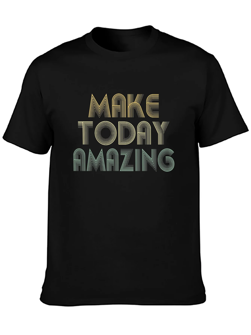 Make Today Amazing Graphic Tee - Inspiring T-Shirt product image 6