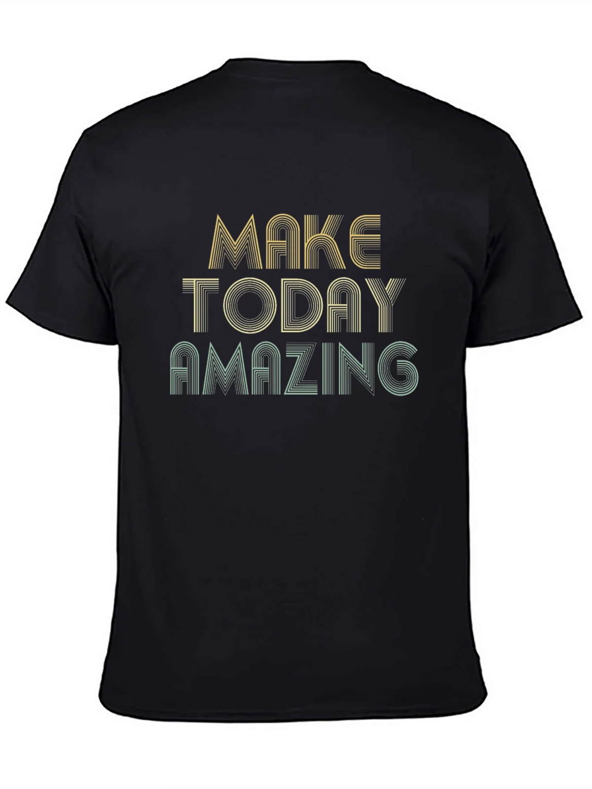 Make Today Amazing Graphic Tee - Inspiring T-Shirt product image 7