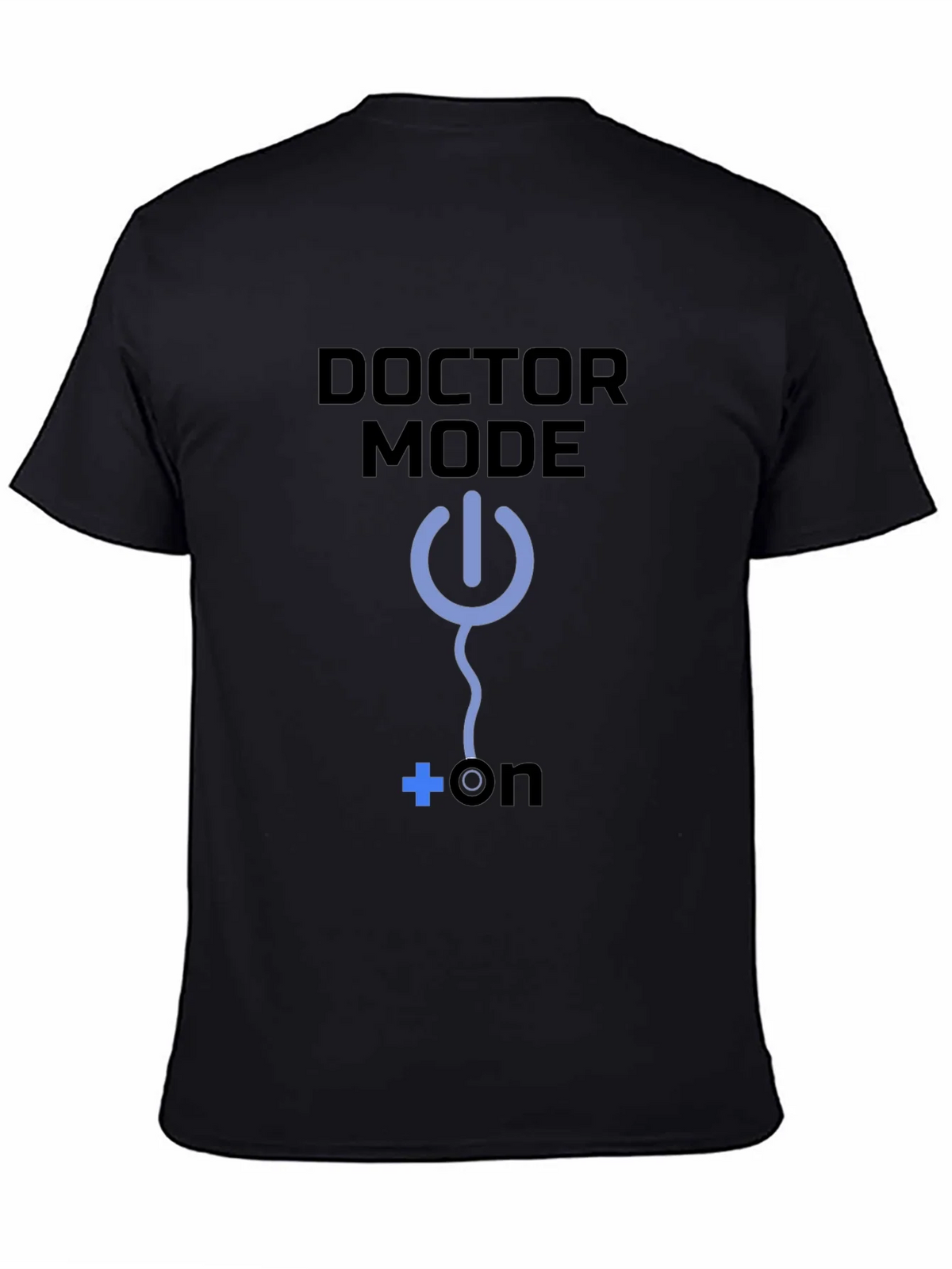 Doctor Mode On T-Shirt Medical Humor Tee product image 4