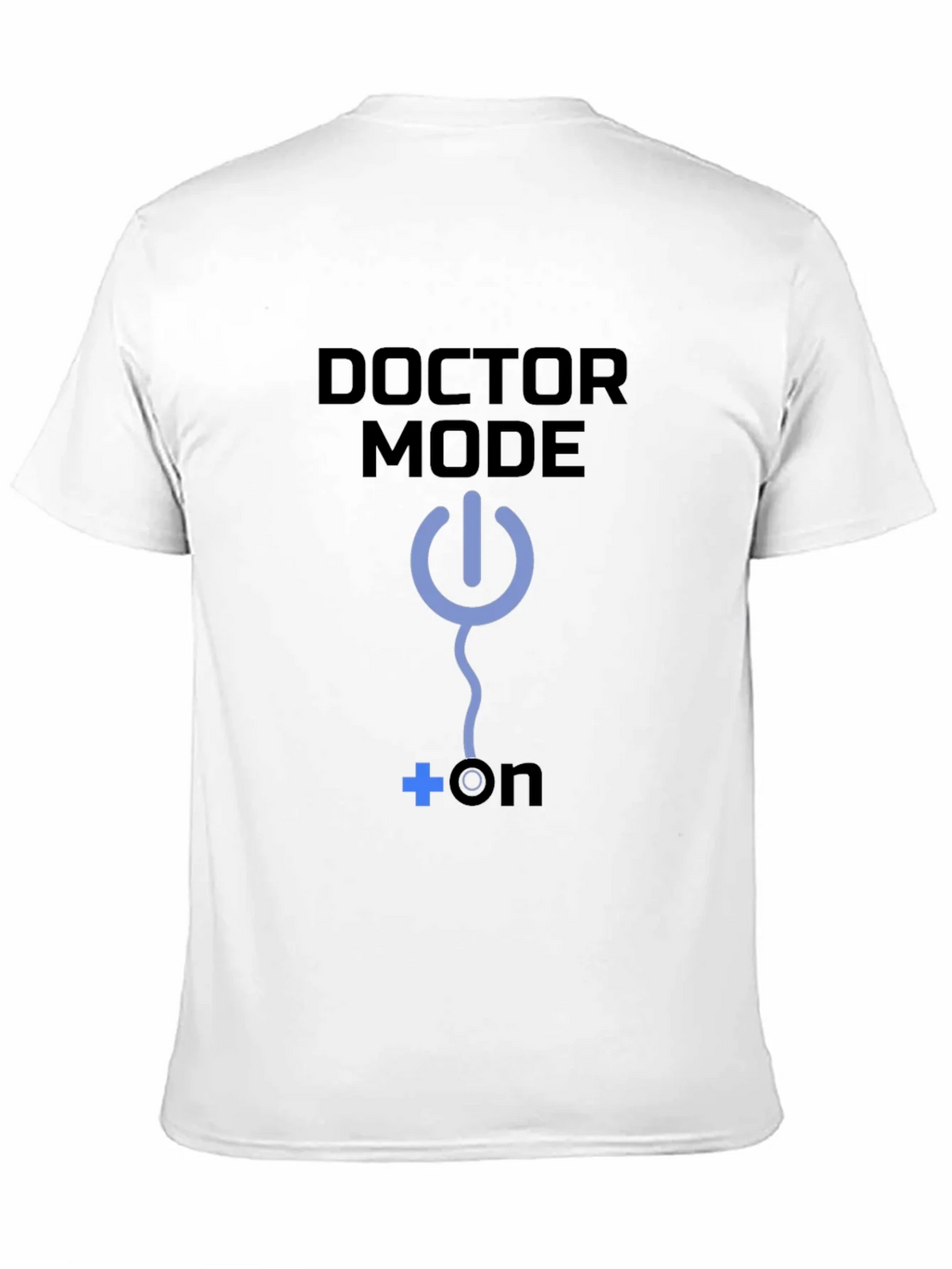 Doctor Mode On T-Shirt Medical Humor Tee product image 10