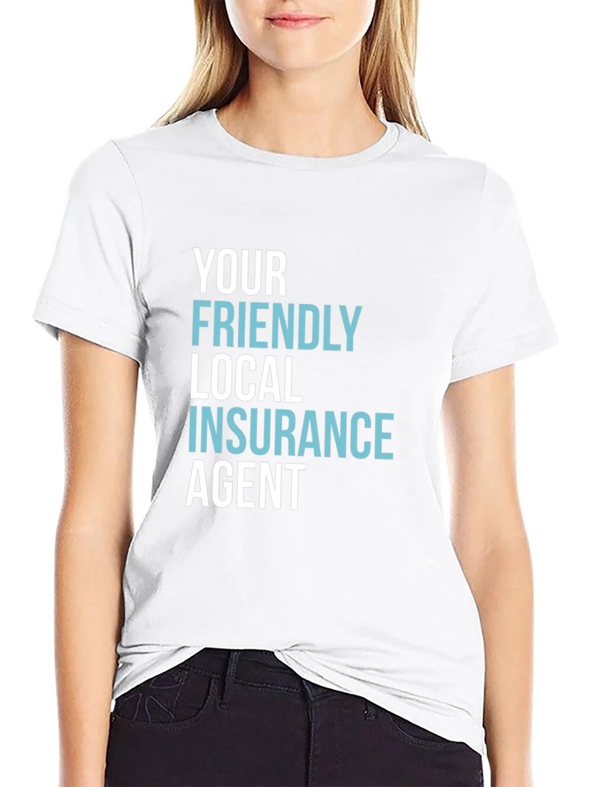 Your Friendly Local Insurance Agent T-Shirt product image 11