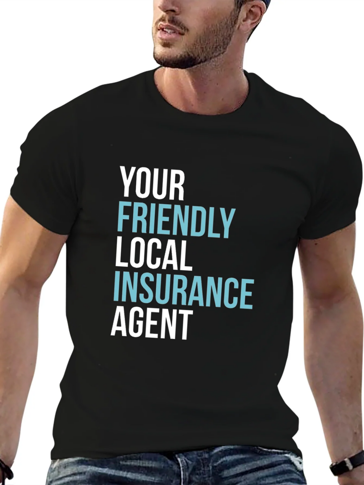 Your Friendly Local Insurance Agent T-Shirt product image 9
