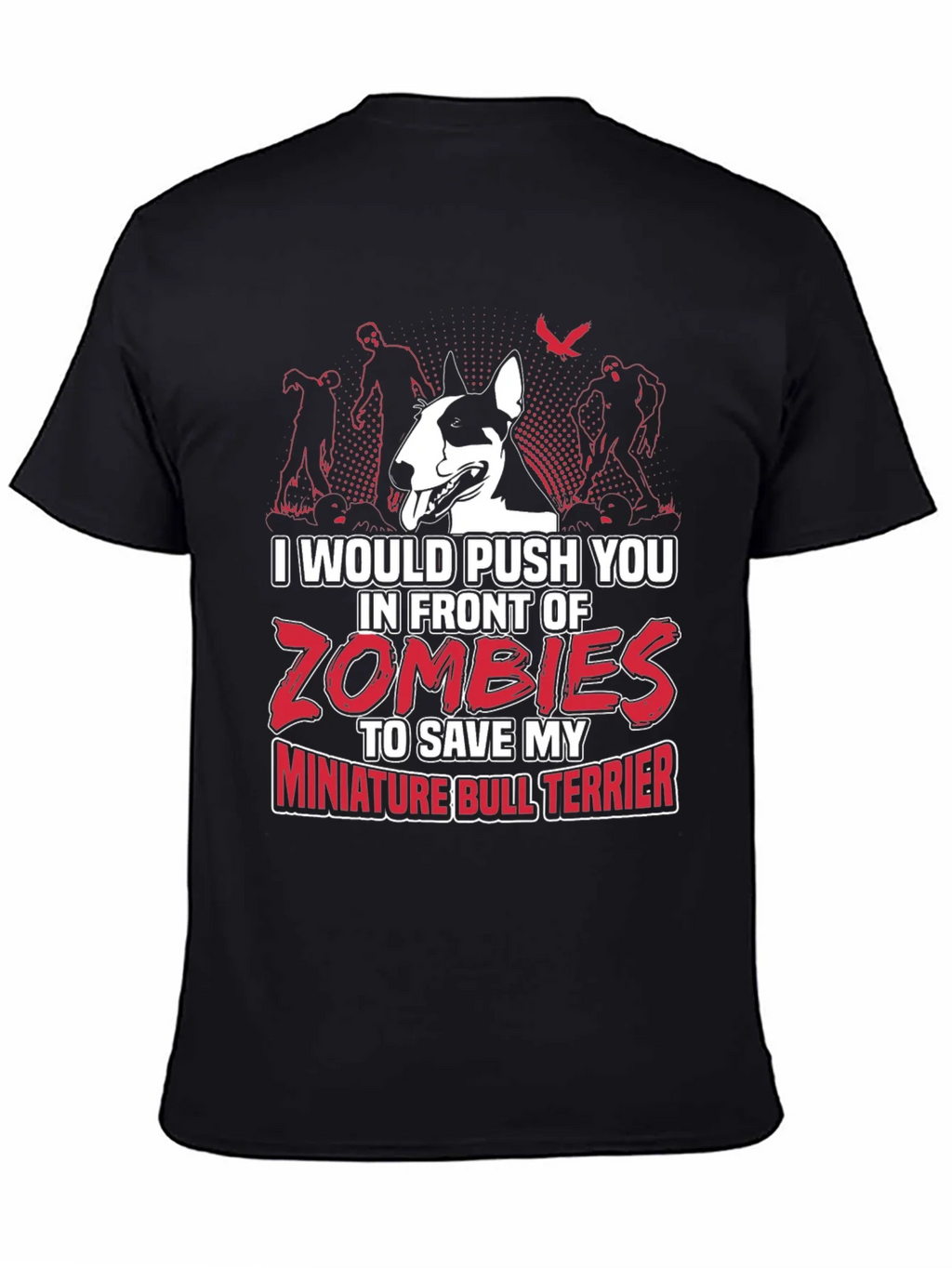 Miniature Bull Terrier Zombie T-Shirt product image 4