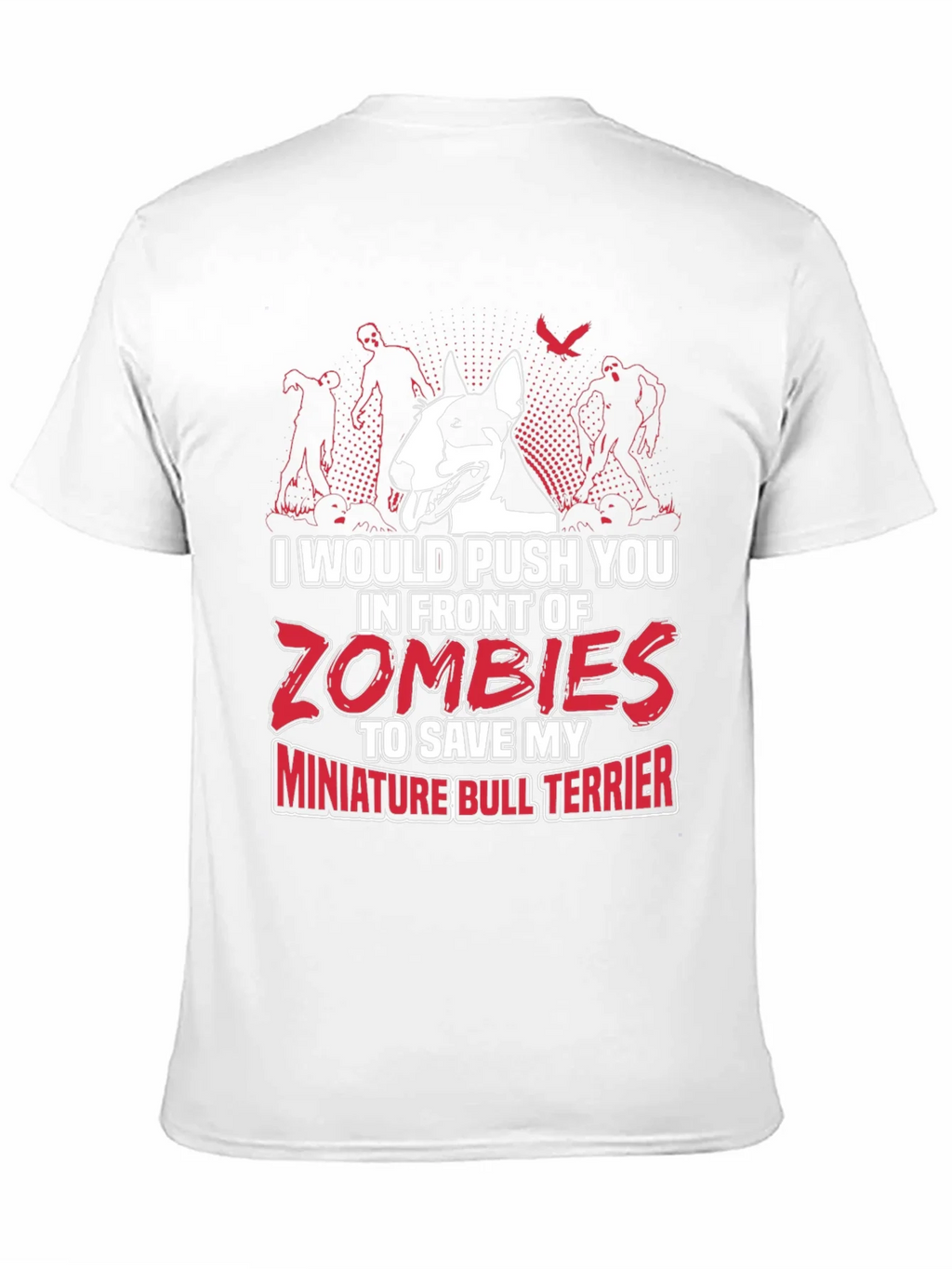Miniature Bull Terrier Zombie T-Shirt product image 10