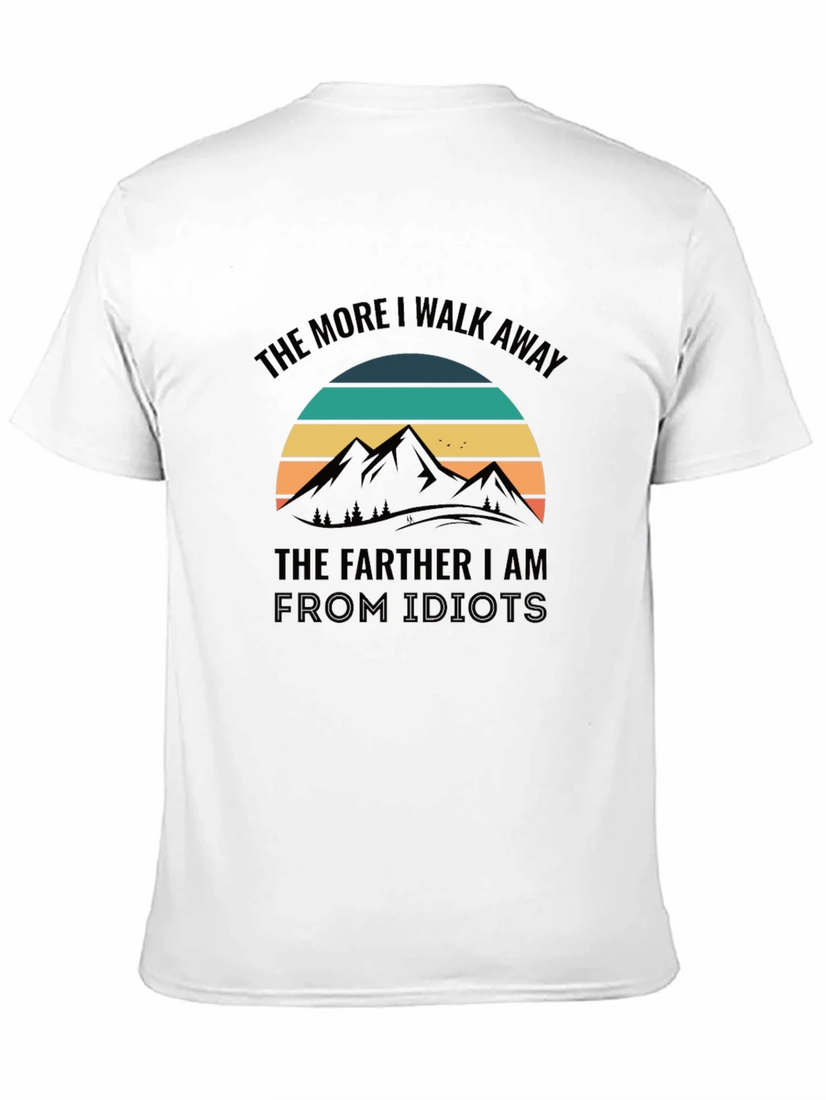 The More I Walk Away T-Shirt product image 10