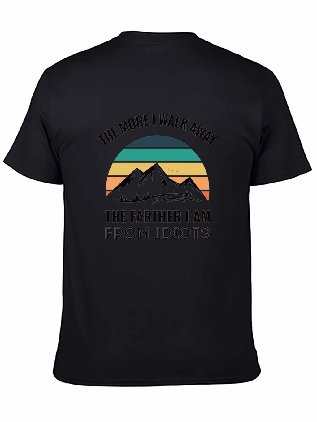 The More I Walk Away T-Shirt product image 4