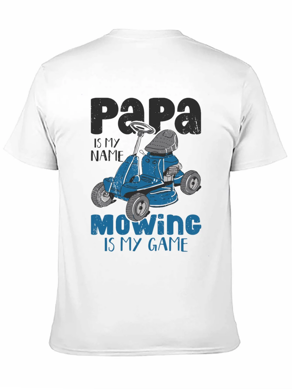 Papa Mowing is My Game T-Shirt - Funny Lawn Mower Tee product image 10