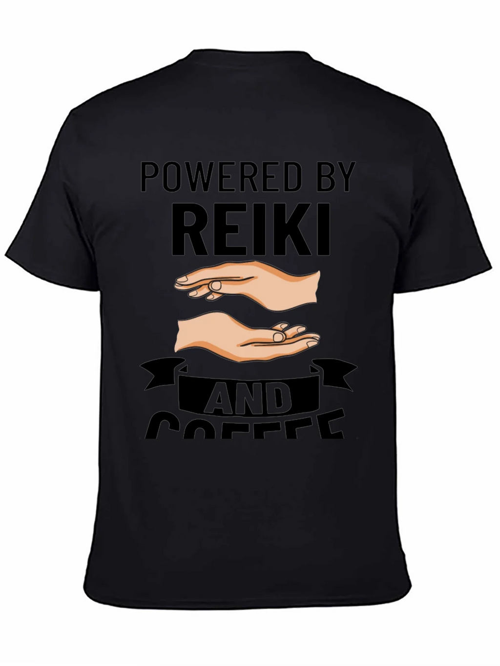 Powered by Reiki and Coffee Black T-Shirt product image 4