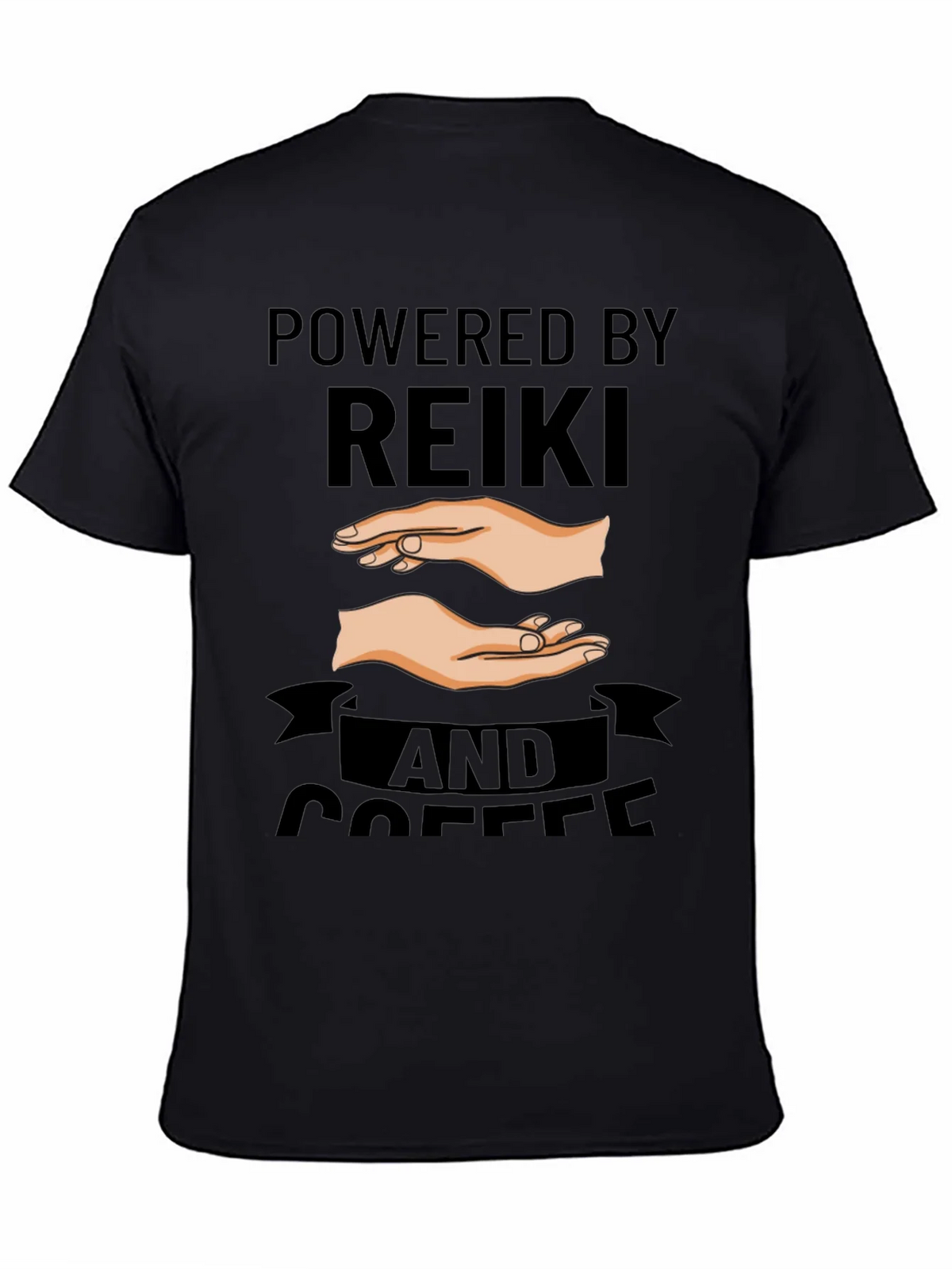 Powered by Reiki and Coffee Black T-Shirt product image 4