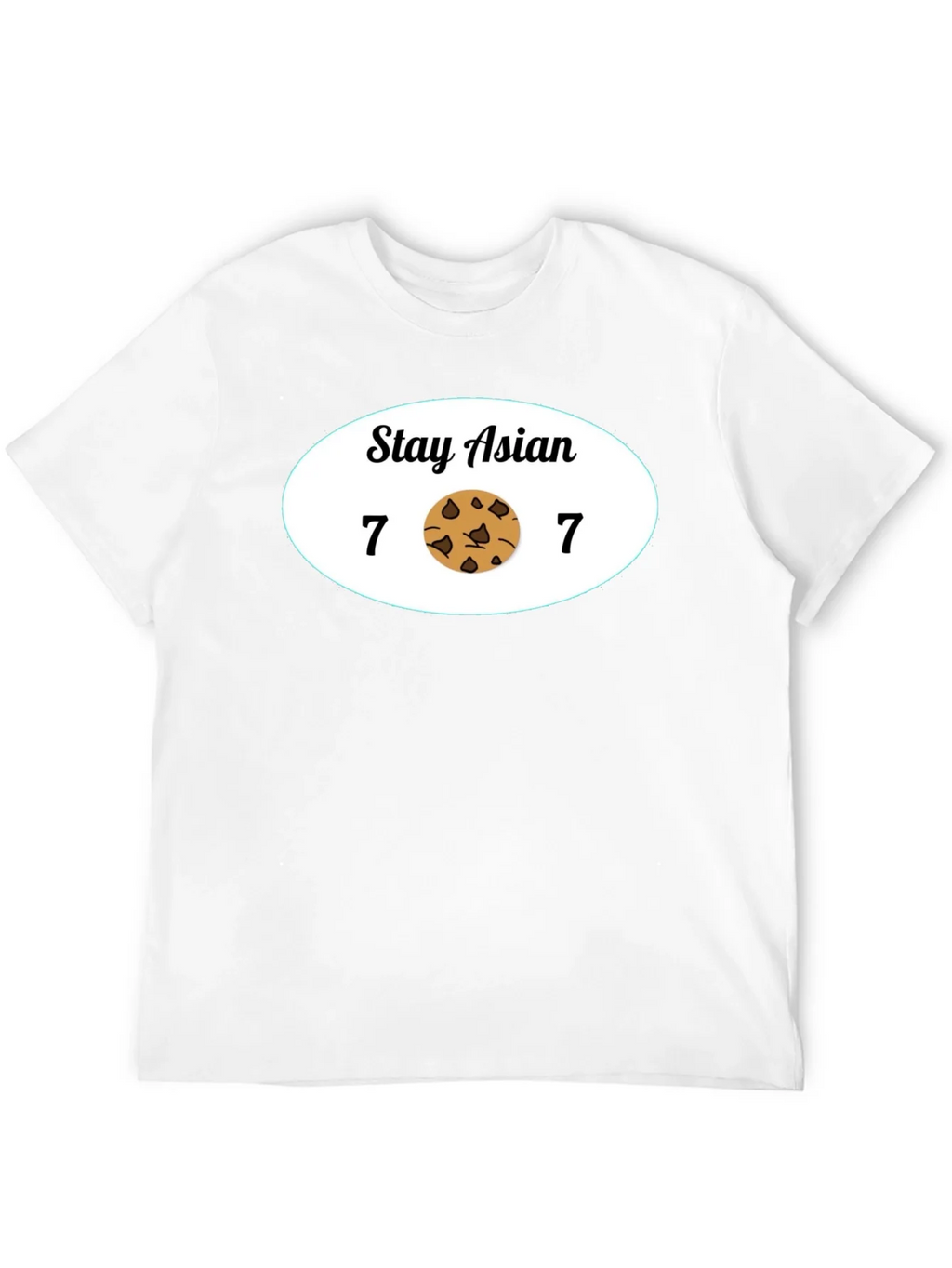 Stay Asian 7 Cookie 7 Funny Graphic Tee product image 11
