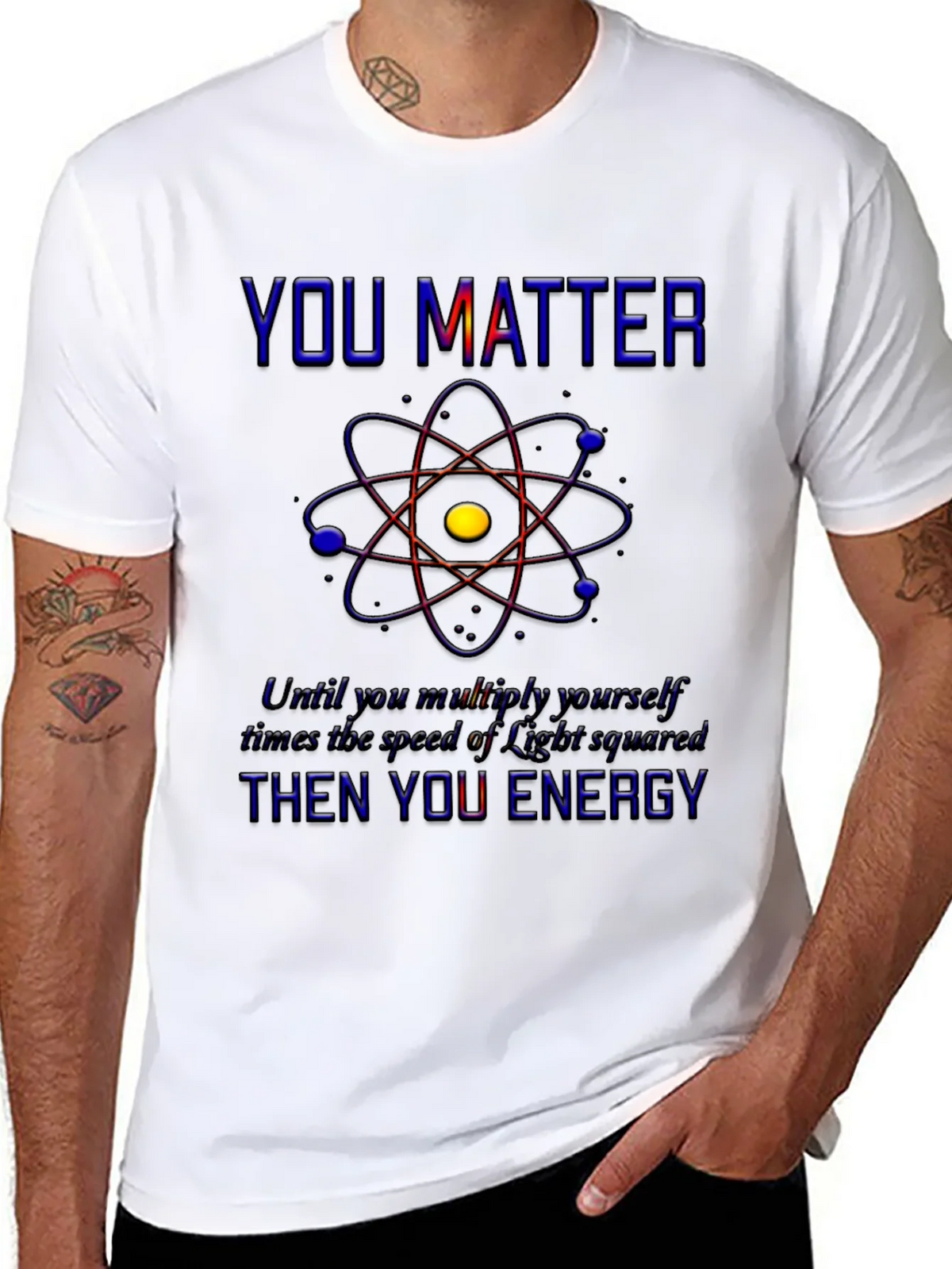 You Matter Science T-Shirt - Physics Humor Tee product image 7