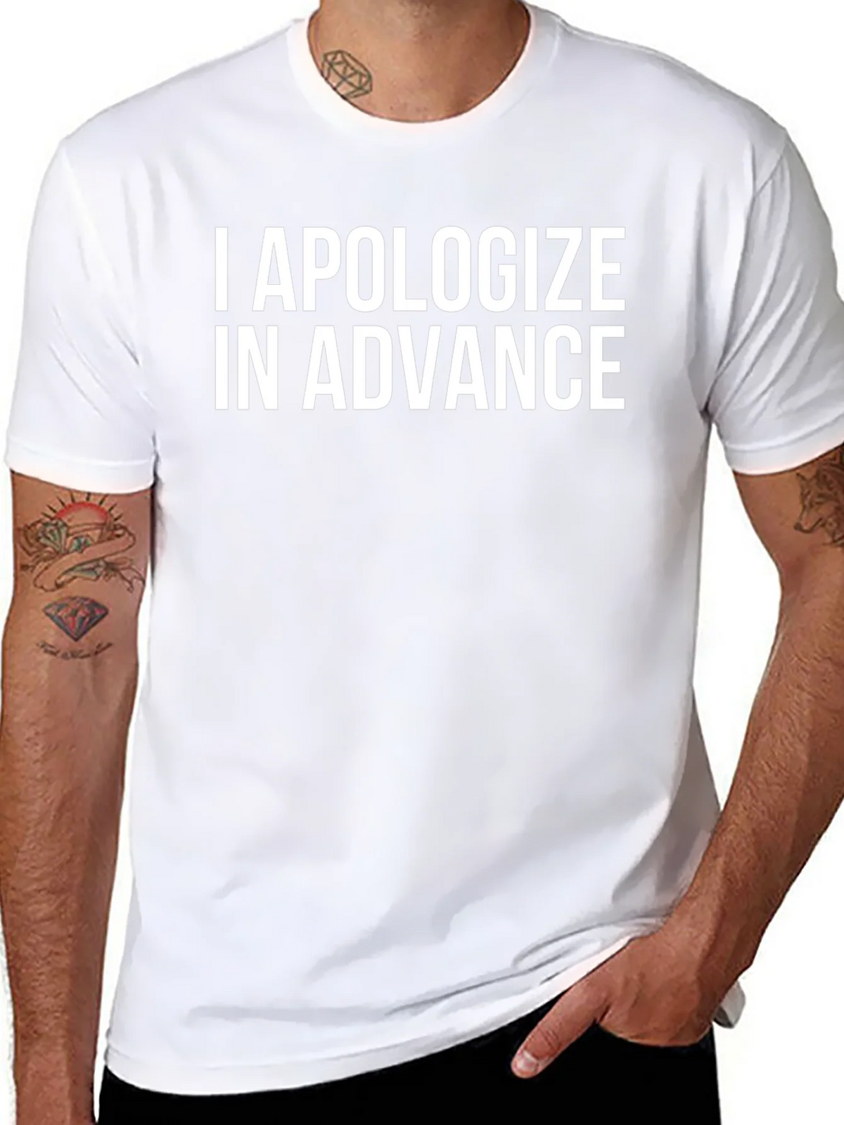 I Apologize In Advance Funny T-Shirt product image 7