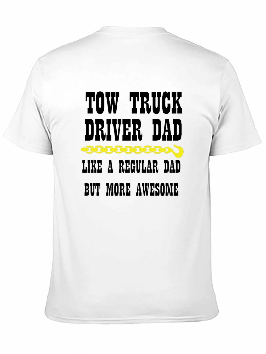 Tow Truck Driver Dad T-Shirt product image 2