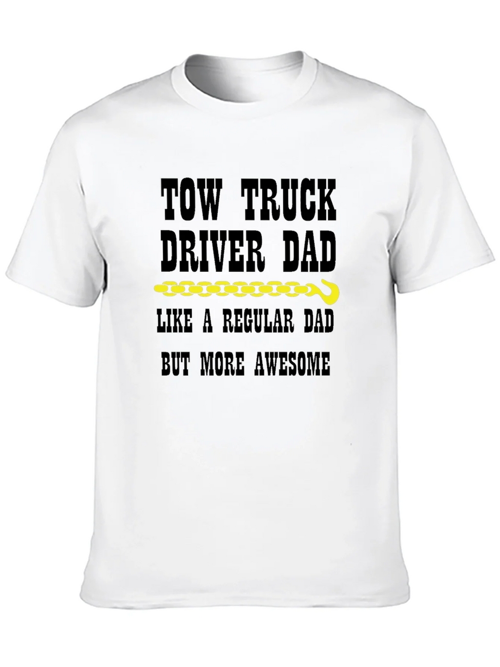 Tow Truck Driver Dad T-Shirt product image 12