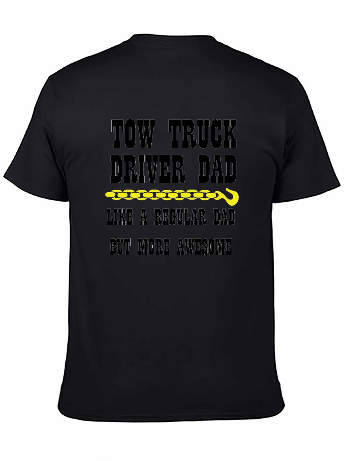 Tow Truck Driver Dad T-Shirt product image 7