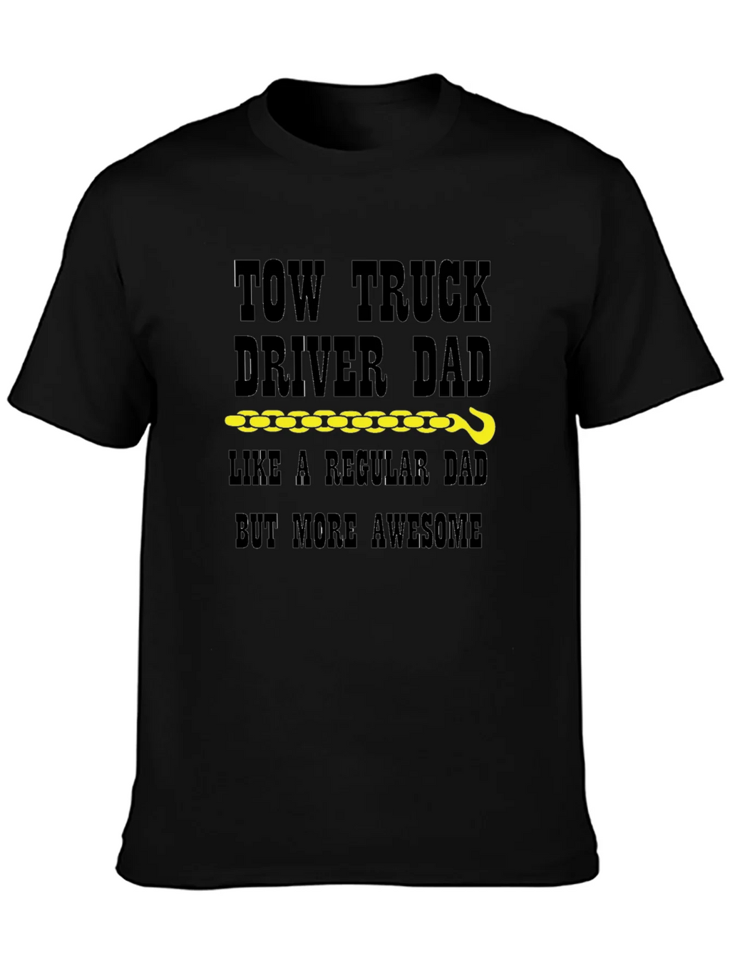 Tow Truck Driver Dad T-Shirt product image 6