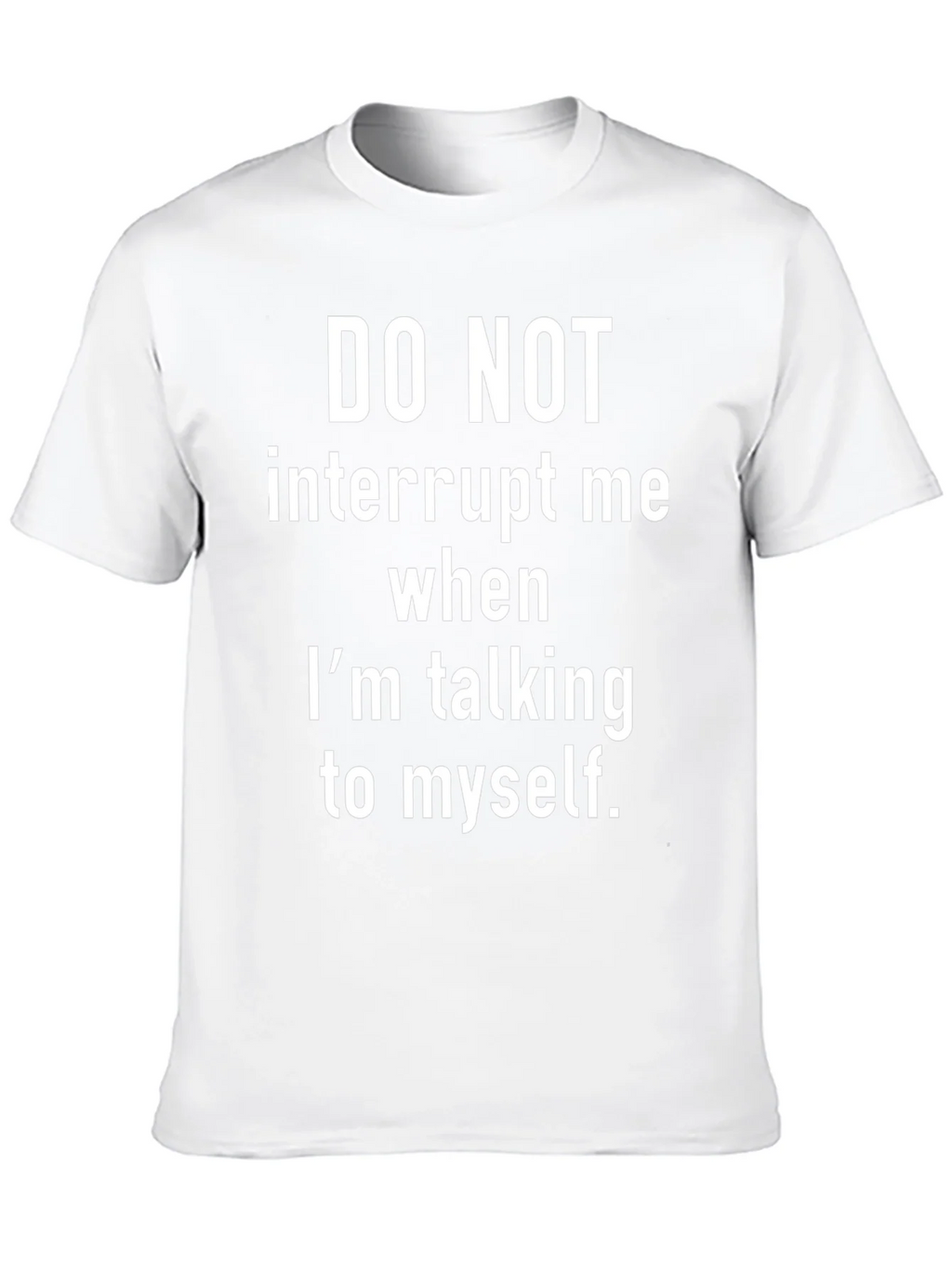 Funny Sarcastic Graphic T-Shirt - Do Not Interrupt product image 9