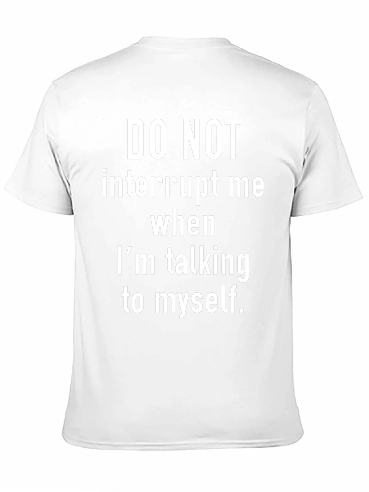 Funny Sarcastic Graphic T-Shirt - Do Not Interrupt product image 10