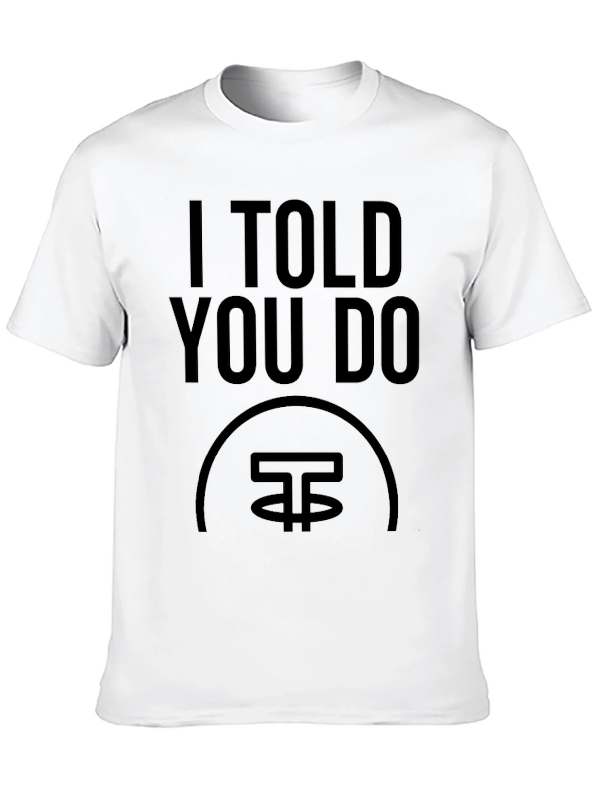 I Told You Do Crypto T-Shirt - Black product image 9