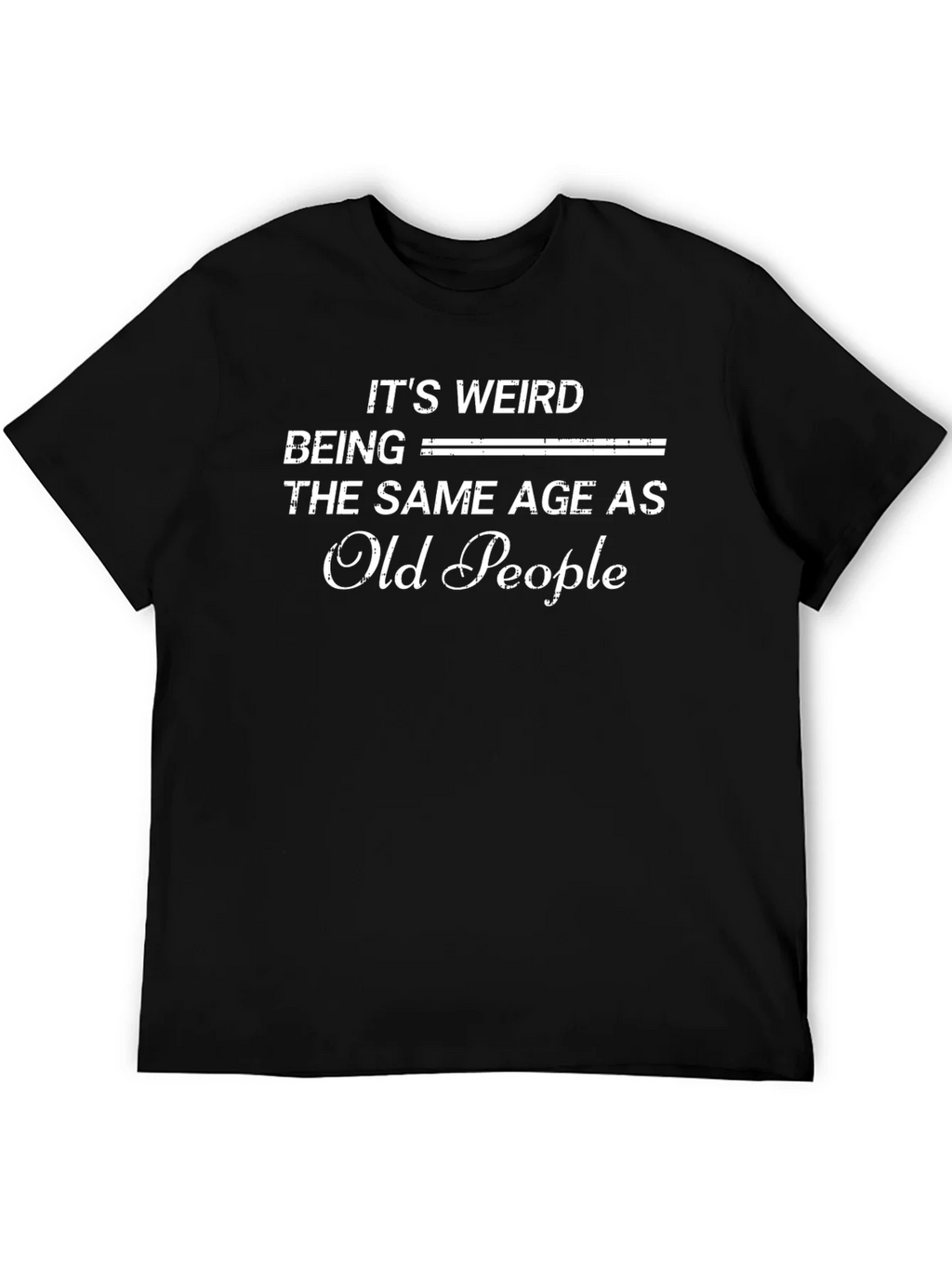 Funny Old People Graphic Tee - Quirky Sarcastic Humor product image 8