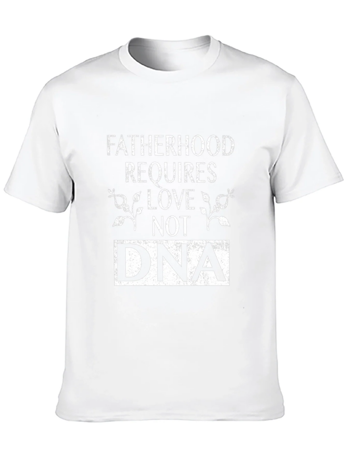 Fatherhood Requires Love Not DNA Graphic T-Shirt product image 12