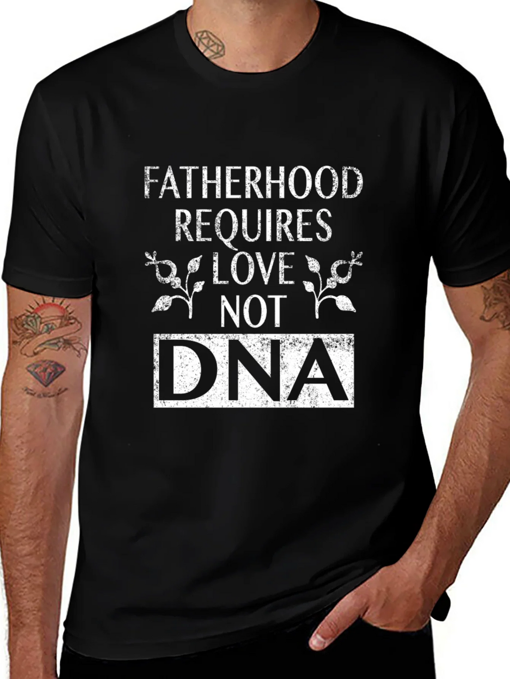Fatherhood Requires Love Not DNA Graphic T-Shirt product image 1