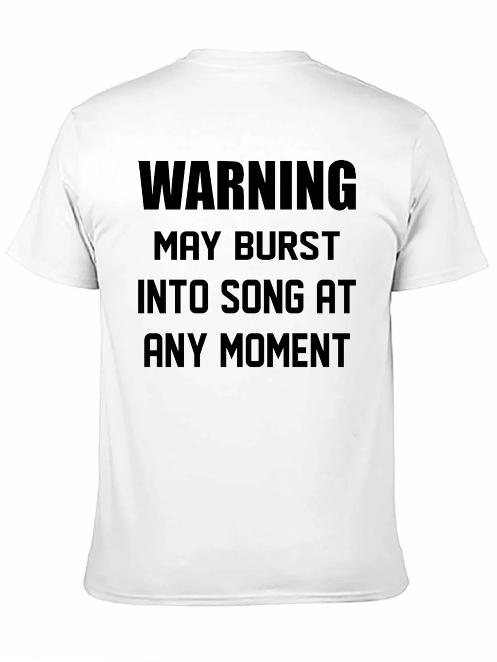 Warning May Burst Into Song Black T-Shirt product image 2
