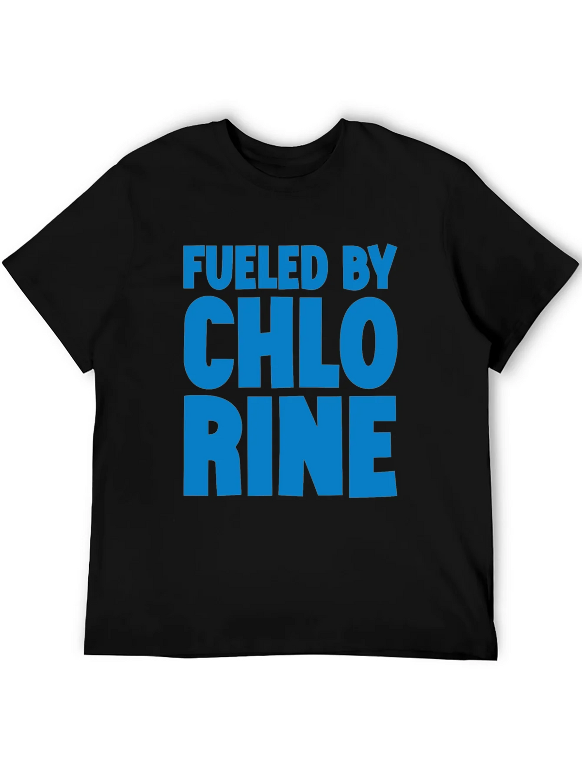 Fueled by Chlorine Graphic T-Shirt product image 5